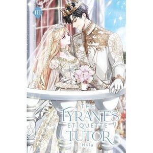 The Tyrant's Etiquette Tutor: Volume III (Light Novel) -- Hyla